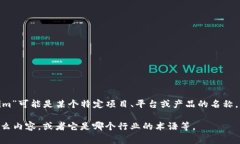 ＂Tokenim 2.0＂可以理解为“